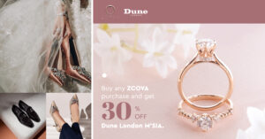 Buy ZCOVA diamond jewellery and get 30% discount instore dune london malaysia