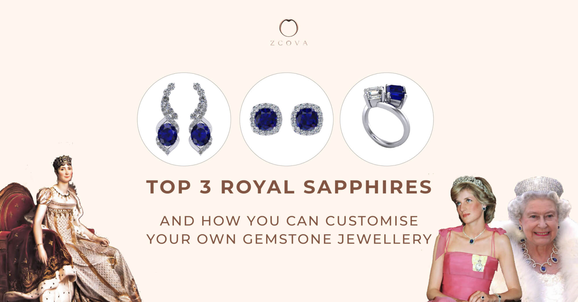 Top 3 Royal Sapphire and how you can customise your own gemstone jewellery inspired by Princess Diana, Queen Elizabeth, Empress Josephine