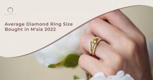 Average Diamond Engagement Ring Size Bought By Malaysians 2022